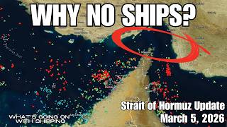 Why Are There No Ships in the Strait of Hormuz | March 5, 2026, Update
