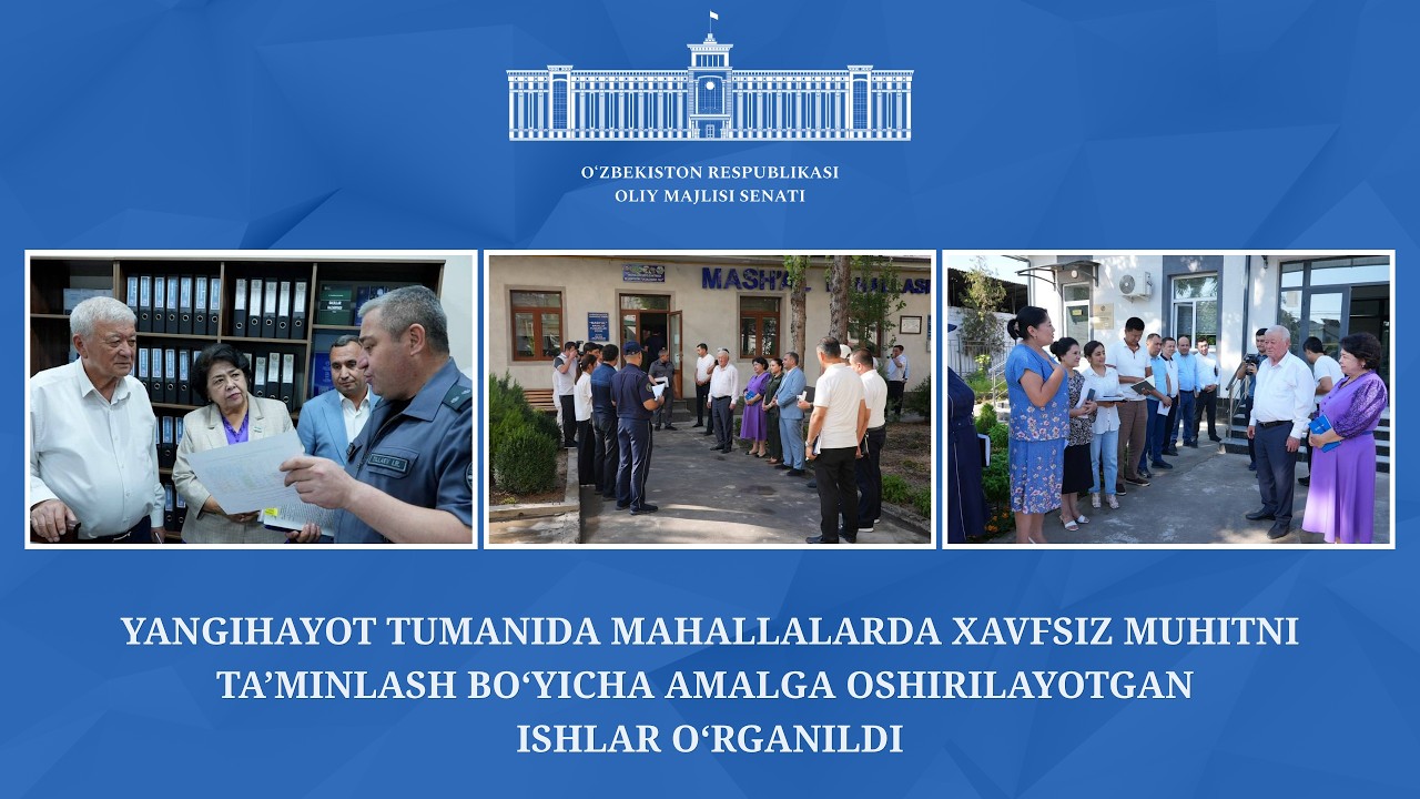 Mahallalarda xavfsiz muhitni ta’minlash bo‘yicha amalga oshirilayotgan ishlar o‘rganildi