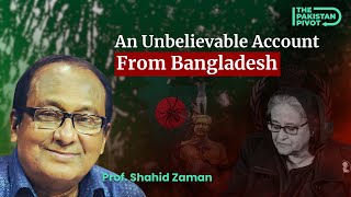 Bangladesh: Freedom After Suffocation? | Ft. Prof Shahid Zaman