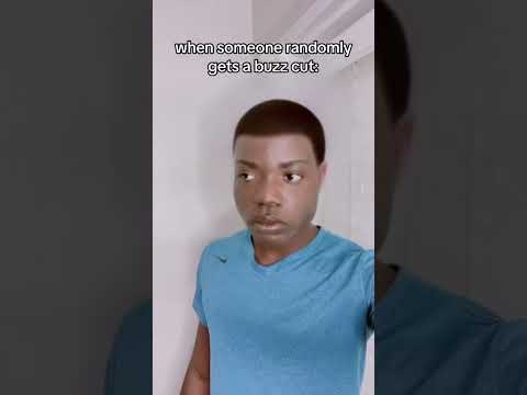 When someone randomly gets a buzz cut 😂