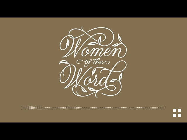 Vídeo relacionado con Women of the Word: Finding Yourself in the Scriptures