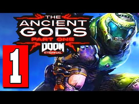DOOM Eternal The Ancient Gods Part 1 DLC Gameplay Walkthrough Part 1 Lets Play Playthrough