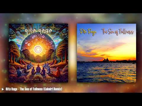 Rita Raga - The Sea of Fullness (Cabeiri Remix)