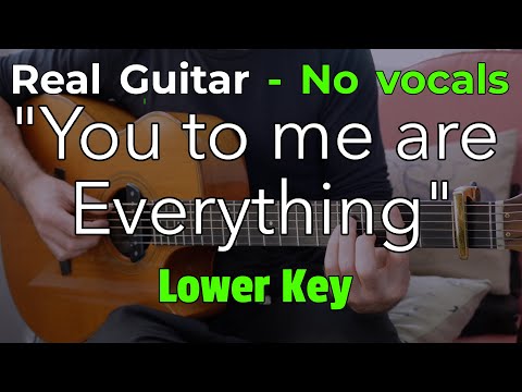 You To Me Are Everything (Mega chill) – The Real Thing (Acoustic Karaoke in Bb) | No Vocals • 86 BPM