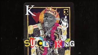 Suicide Kings by King 810 FULL ALBUM (lyric video)