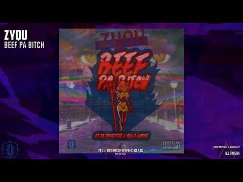Zyqu  📛Beef Pa Bitch❌ Ft Lil Broertje x Yen c Kapas(Mix By BlazBeatz)