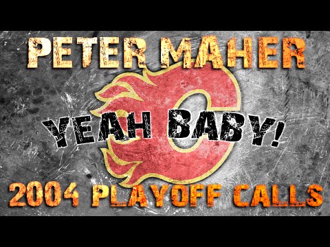 Peter Maher calls - 2004 Flames Playoffs