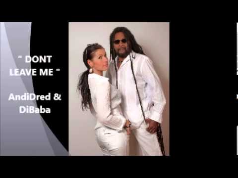 Don´t leave me - Yunait (früher AndiDred & DiBaba)