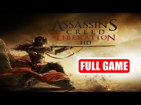 Assassins Creed III Liberation REMASTERED | Gameplay walkthrough FULL GAME