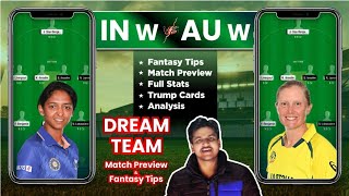 IN w vs AU w Dream11 Team Prediction, AU w vs IN w Dream11, India Women vs Australia Women Dream11