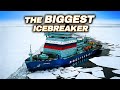 World S Most POWERFUL Arctic Icebreaker Project 10510