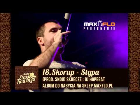 18. Skorup - Stypa (Etos kowboja)