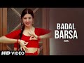 Badal Barsa Bijuli Sawan Ko Pani (Original Song) बादल बरसा बिजुली | Video Song