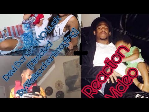 Devi Bandz - NO LUCK (Directed By.WellSpokenimaging)Reaction @devibandz #reactionvideos