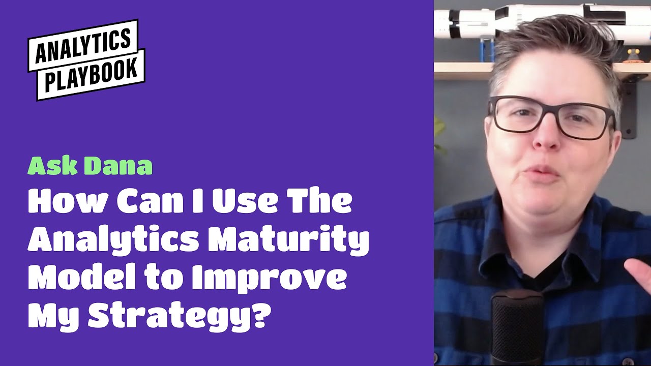 The Analytics Maturity Framework: A Digital Marketer's Guide to Data Success