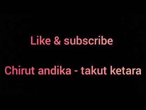 [ KARAOKE ] CHIRUT ARDHIKA - TAKUT KETARA #Minusone