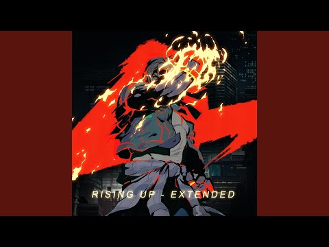 Rising Up (Extended)