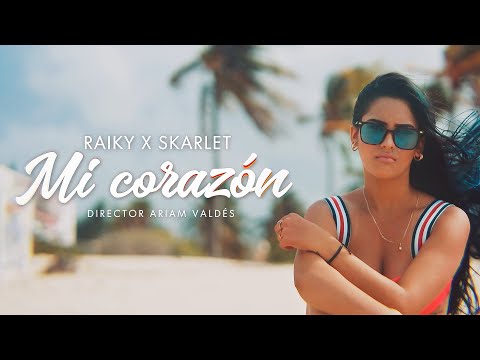 Skarlet x Raiky - Mi Corazón (Video Oficial)