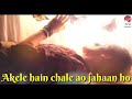 Akele Hai Chale Aao Jahan Ho Sad WhatsApp Status Video Sanjit Creations