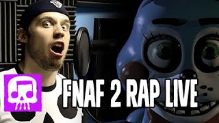 Five Nights at Freddy's 2 Rap LIVE by JT Music - "Five More Nights"