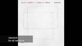 재즈를 듣다 / For All We Know / Keith Jarrett / Charlie Haden / Jasmine /