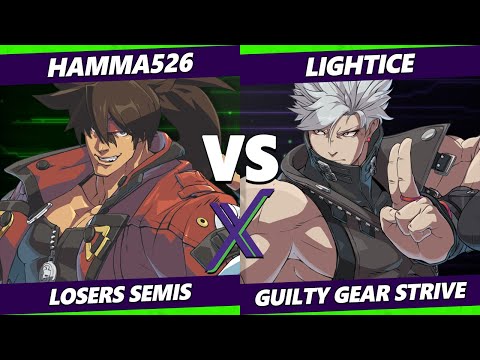 F@X 421 Losers Semis - hamma526 (Sol) Vs. Lightice (Chipp) Guilty Gear Strive