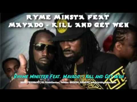 Ryme Minista Ft. Mavado - Kill and Get Weh - Dj Smurf Music