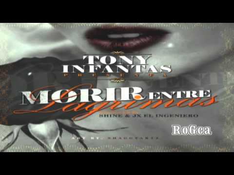 Tony Infantas ♫  ↑♥ Morir Entre Lagrimas ♥↓