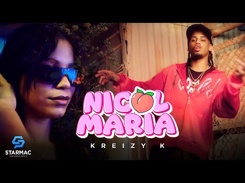 Kreizy K - Nicol Maria (Video Oficial)