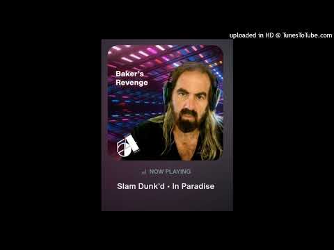 Slam Dunk'd-In Paradise