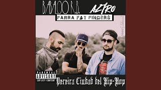 Pereira ciudad del Hip-Hop (feat. Farra Fat Fingers &amp; Aztro 13)