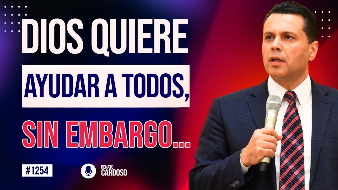 DIOS QUIERE AYUDAR A TODOS, SIN EMBARGO…