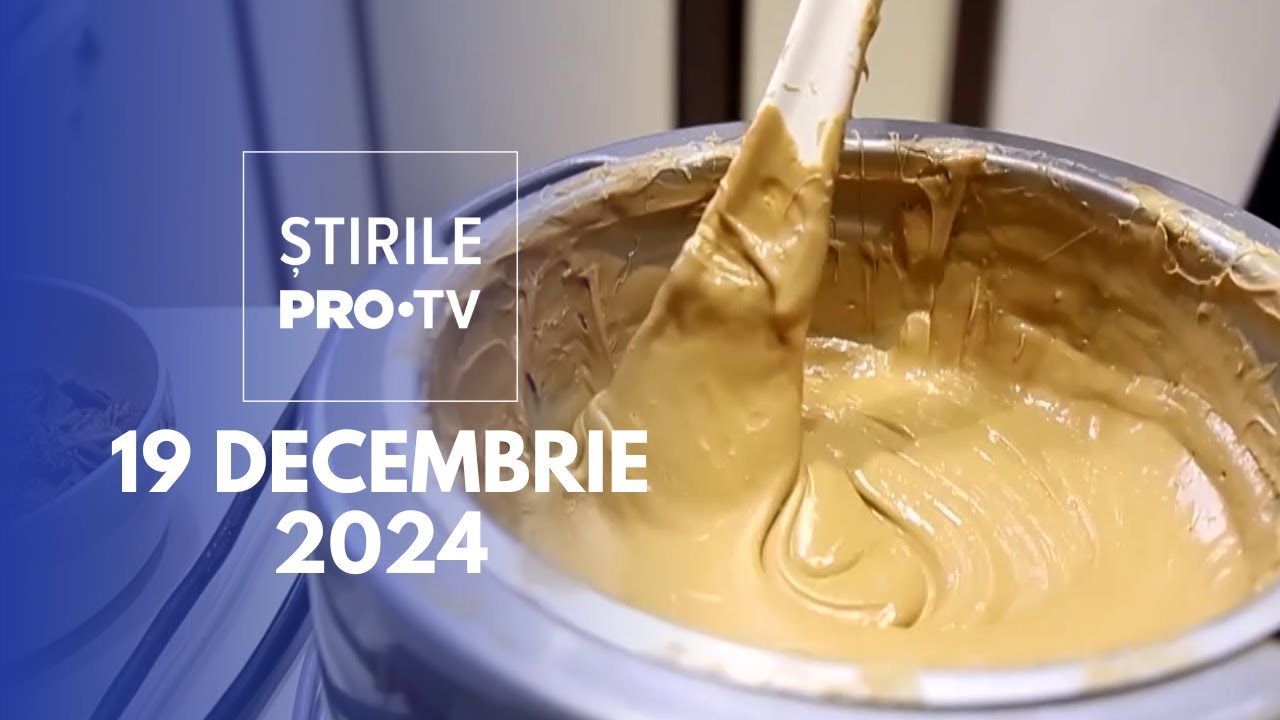 Știrile PRO TV - 19 Decembrie 2024
