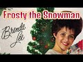 Brenda Lee - Frosty the Snowman
