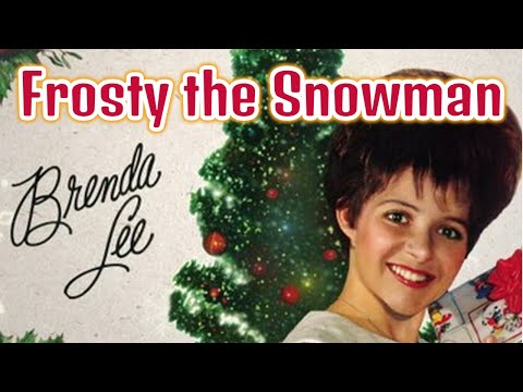 Frosty The Snow Man - Brenda Lee