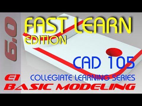 E1 Fast Learn - Creo Parametric 6.0 -  Solid Modeling Accelerated Series Help for Beginners (SMASH)