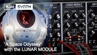 Video thumbnail for 'A Space Odyssey' with the LUNAR MODULE - Performance with lo-fi sample processing in eurorack by AJH Synth Official