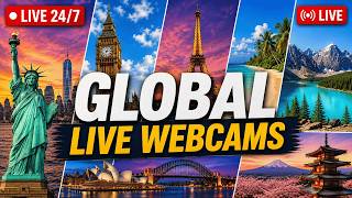 🔴 LIVE RIGHT NOW: Global Webcams 24/7 🌎 See Icons of the World in Real Time