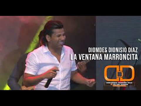 Diomedes Dionisio Díaz · La Ventana Marroncita · (En Vivo)