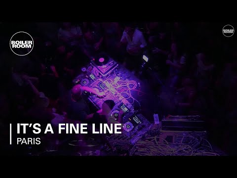 It's A Fine Line - Boiler Room Paris DJ set