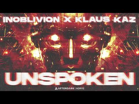 Inoblivion x Klaus Kaz - Unspoken
