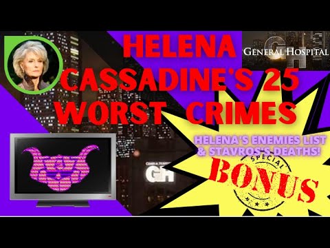 Random Minds' Random Finds: General Hospital Top 25: Helena Cassadine's Worst Crimes