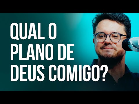 What is God's plan for me? | Deive Leonardo