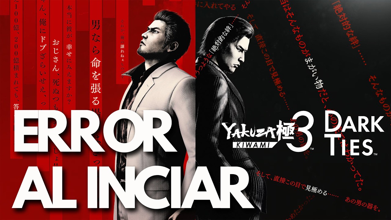 Yakuza Kiwami 3 & Dark Ties: Error al Iniciar, Pantalla Negra, Se Bloquea Steam PC | SOLUCIÓN✅
