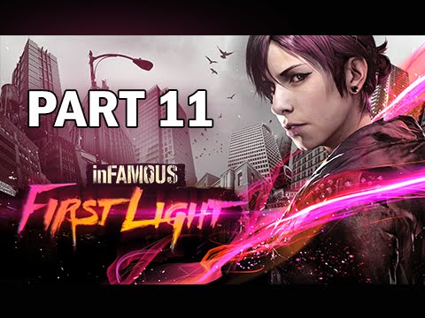 InFamous First Light Walkthrough Part 11 - (PS4 Gameplay)
