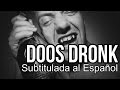 Doos Dronk - Die Antwoord - Subtitulada