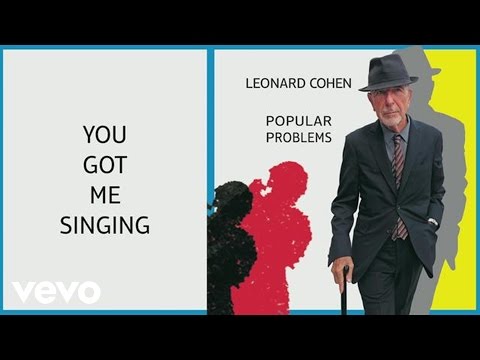 Leonard Cohen - You Got Me Singing (Audio)