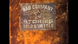 Bad Company - You&#39;re Never Alone