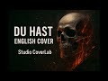 Rammstein Du Hast English Version Cover Studio CoverLab