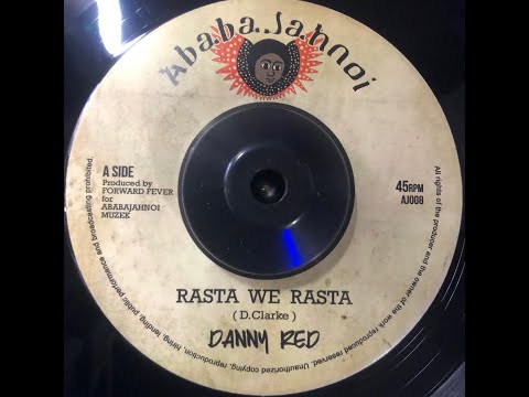 Ababajahnoi-7"-Rasta We Rasta / Danny Red + Africa To Hollywood Dub / Forward Fever